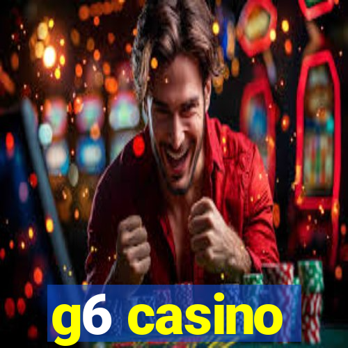 g6 casino